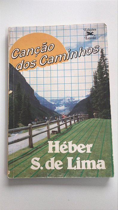 Livro Canção dos Caminhos Autor Lima, Héber S. de (1984) [usado]