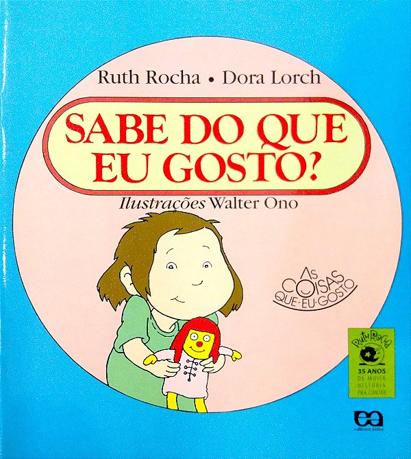Livro Sabe do que Eu Gosto? [as Coisas que Eu Gosto] Autor Rocha, Ruth (2006) [seminovo]