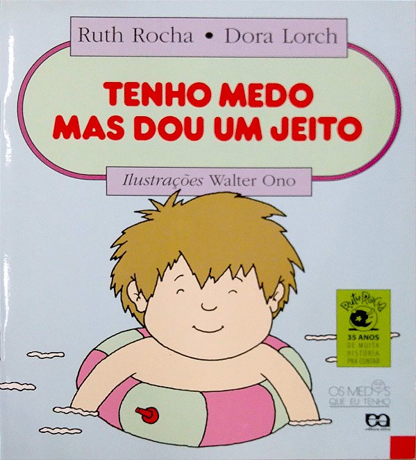 Livro Eu Tenho Medo, Mas Dou um Jeito [os Medos que Tenho] Autor Rocha, Ruth (2007) [seminovo]