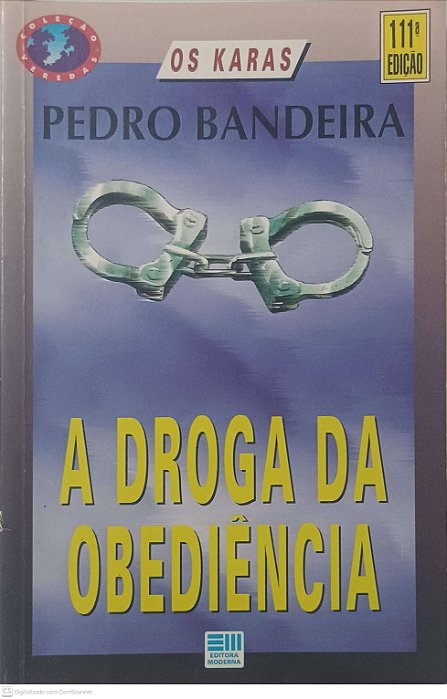 Livro a Droga da Obdiência Autor Bandeira, Pedro (1992) [usado]
