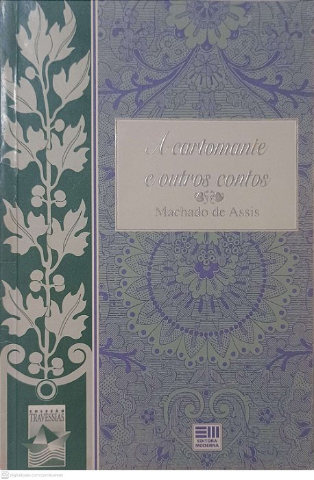 Livro a Cartomante e Outros Contos Autor Assis, Machado de (2001) [usado]