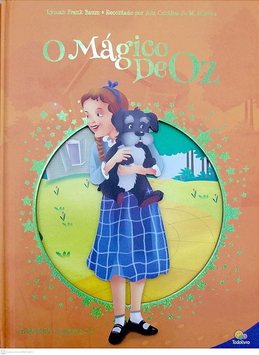 Livro o Mágico de Oz [col. Grandes Clássicos] Autor Baum, Lyman Frank (2023) [seminovo]