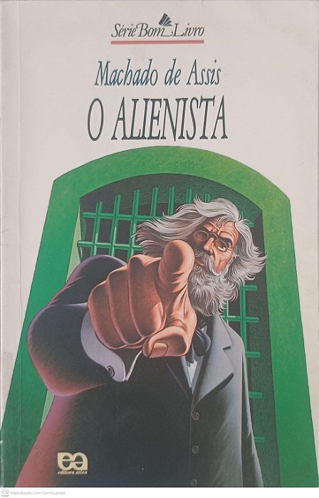 Livro o Alienista Autor Assis, Machado de (1997) [usado]
