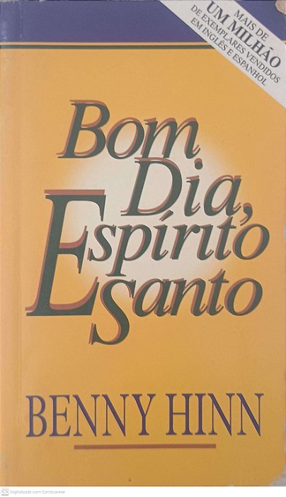 Livro Bom Dia, Espirito Santo Autor Hinn, Benny (2009) [usado]