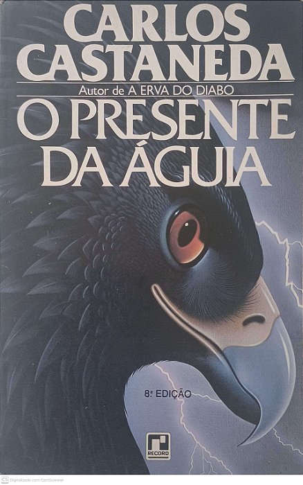 Livro o Presente da Aguia Autor Castaneda, Carlos (1981) [usado]