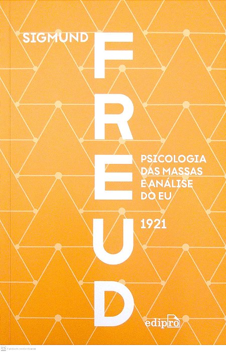 Livro Psicologia das Massas e Análise do Eu (1921) Autor Freud, Sigmund (2025) [usado]