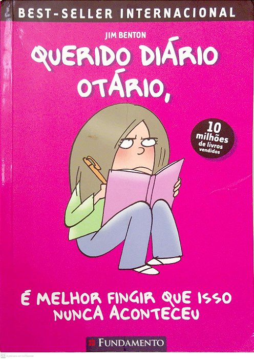 Livro é Melhor Fingir que Isso Nunca Aconteceu [querido Diário Otário; 1] Autor Benton, Jim (2022) [usado]