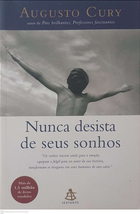 Livro Nunca Desista de seus Sonhos Autor Cury, Augusto (2004) [usado]
