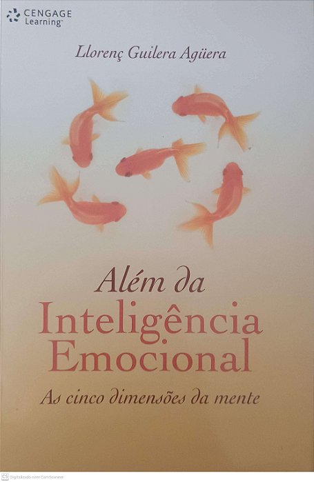 Livro Além da Inteligência Emocional: as Cinco Dimensões da Mente Autor Aguera, Llorenç Guilera (2009) [usado]