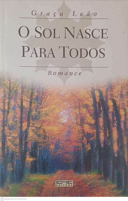 Livro o Sol Nasce para Todos Autor Leão, Graça (2004) [usado]