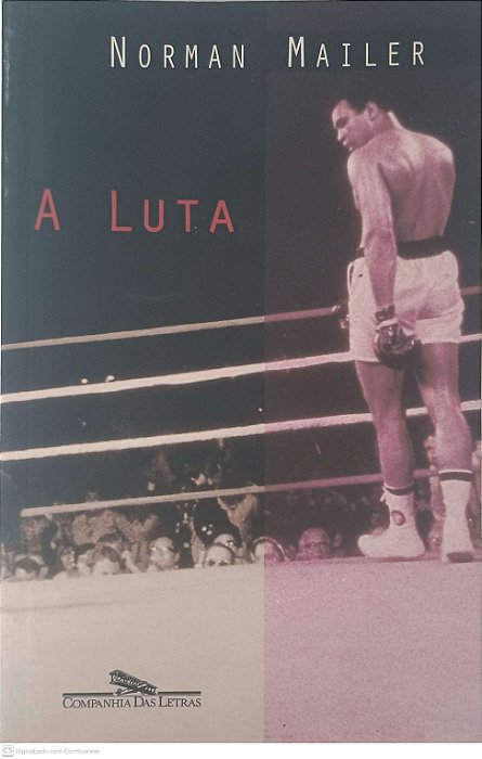 Livro a Luta Autor Mailer, Norman (1998) [usado]