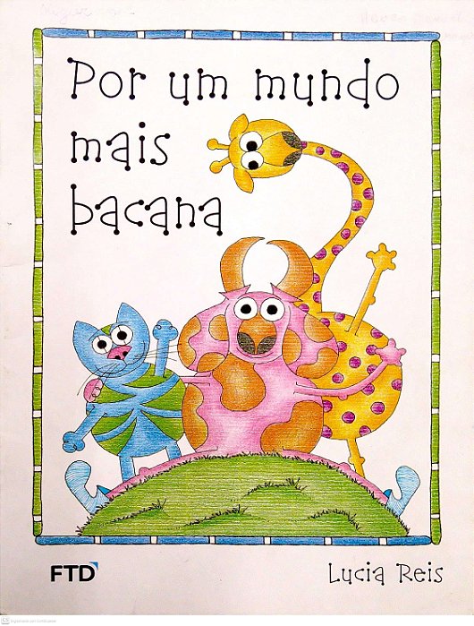 Livro por um Mundo Mais Bacana Autor Reis, Lucia (2013) [usado]
