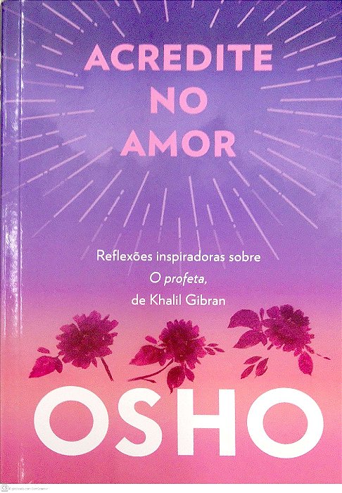 Livro Acredite no Amor Autor Osho (2021) [seminovo]