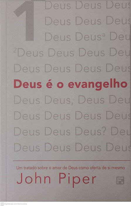 Livro Deus é o Evangelho Vol 1 Autor Piper, John (2019) [usado]