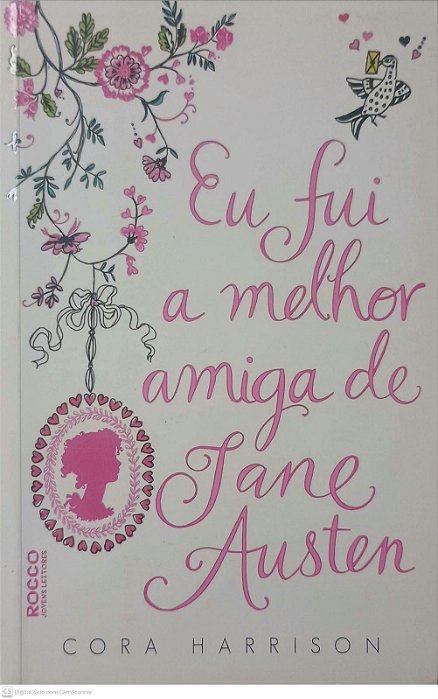Livro Eu Fui a Melhor Amiga de Jane Austen Autor Harrison, Cora (2011) [usado]