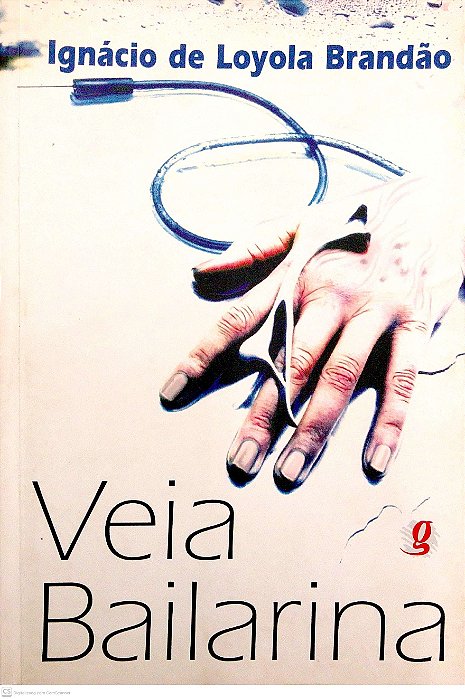 Livro Veia Bailarina Autor Brandão, Ignácio de Loyola (1997) [usado]