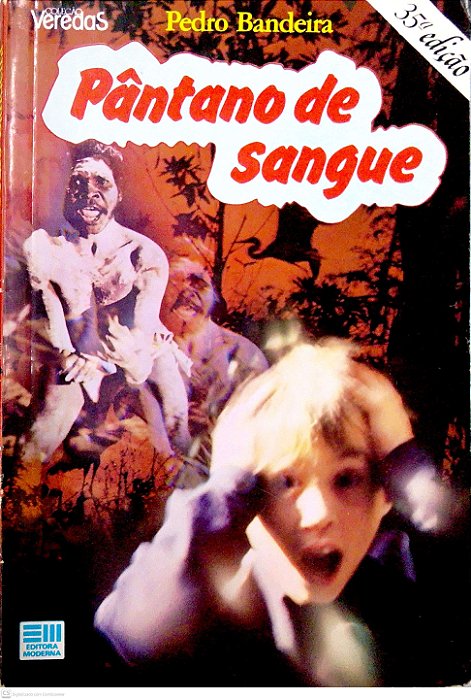 Livro Pântano de Sangue [col. Veredas] Autor Bandeira, Pedro (1987) [usado]