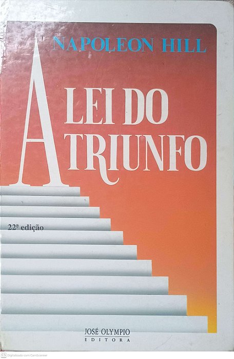 Livro a Lei do Triunfo Autor Hill, Napoleon (1996) [usado]