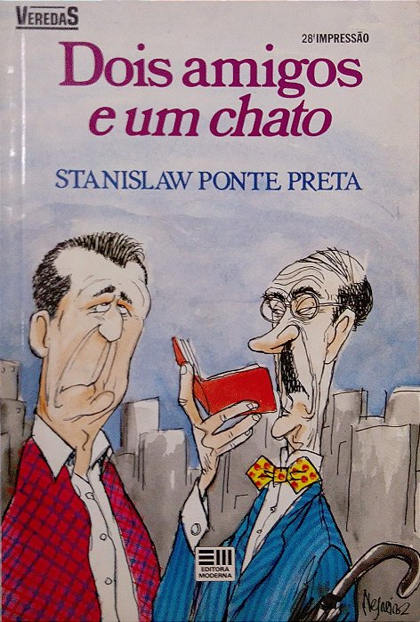 Livro Dois Amigos e um Chato [col. Veredas] Autor Preta, Stanislaw Ponte (1986) [usado]