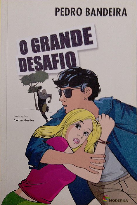 Livro o Grande Desafio [mistério, Suspense e Aventura] Autor Bandeira, Pedro (2022) [usado]