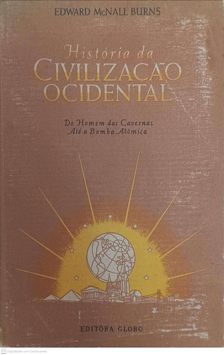 Livro História da Civilização Ocidental Autor Burns, Edward Mcnall (1966) [usado]