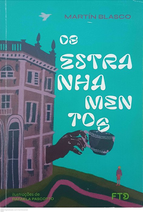 Livro os Estranhamentos Autor Blasco, Martin (2021) [usado]