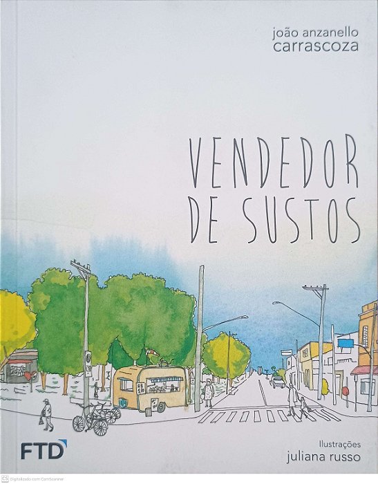 Livro Vendedor de Sustos Autor Carrascoza, João Anzanello (2014) [usado]