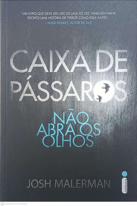 Livro Caixa de Passaros: Não Abra os Olhos Autor Malerman, Josh (2015) [usado]