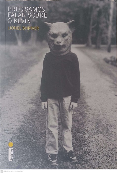 Livro Precisamos Falar sobre o Kevin Autor Shriver, Lionel (2007) [usado]