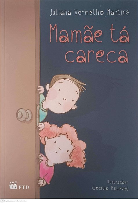 Livro Mamãe Tá Careca Autor Martins, Juliana Vermelho (2014) [usado]