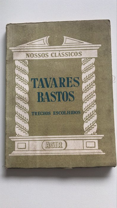Livro Tavares Bastos - Trechos Escolhidos Autor Lima , Raul (1970) [usado]