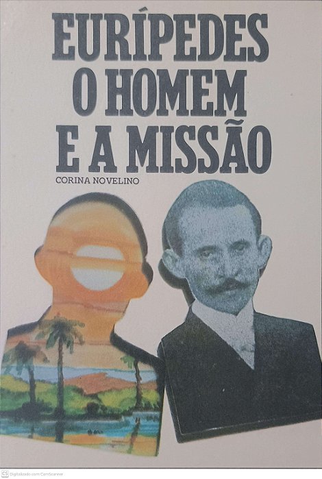 Livro Euripedes o Homem e a Missão Autor Novelino, Corina (1979) [usado]