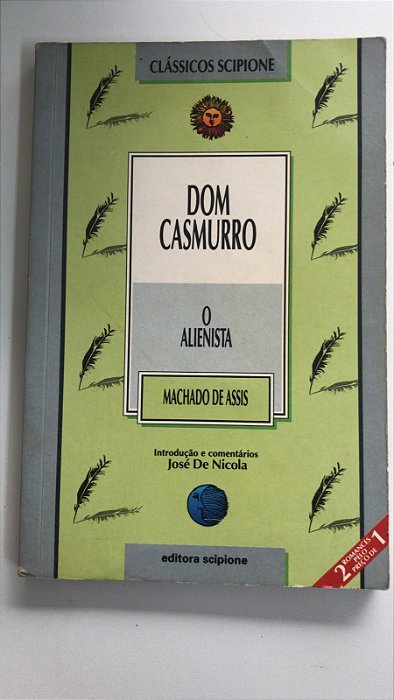 Livro Dom Casmurro/ o Alienista Autor Assis, Machado de (1996) [usado]