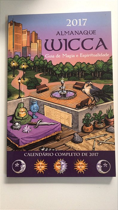Livro Almanaque Wicca 2017- Guia de Magia e Espiritualidade Autor Desconhecido (2016) [usado]