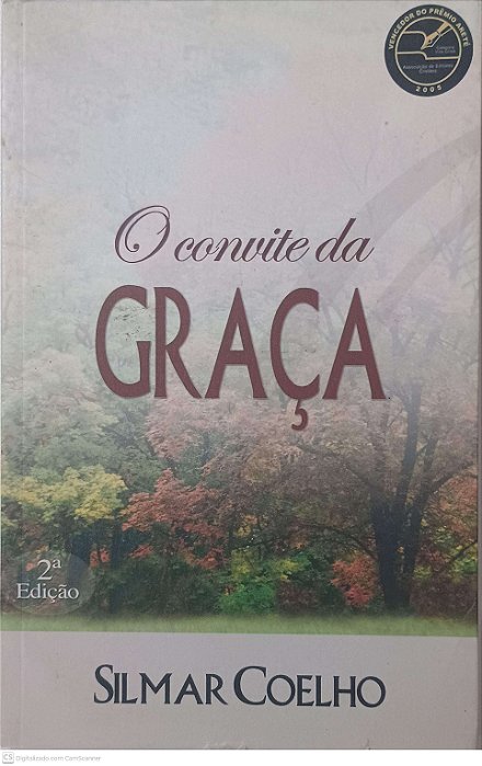 Livro o Convite da Graça Autor Coelho, Silmar (2004) [usado]