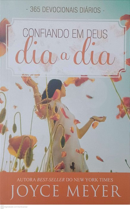 Livro Confiando em Deus Dia a Dia - 365 Devocionais Diários Autor Meyer, Joyce (2016) [usado]