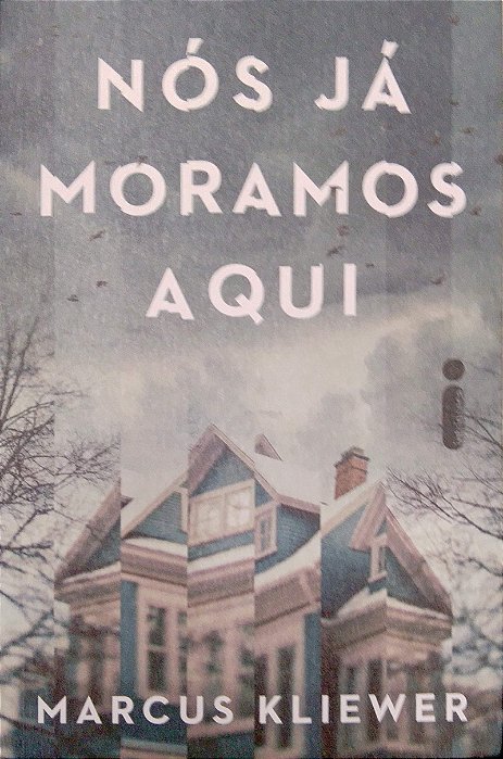 Livro Nós Já Moramos Aqui Autor Kliewer, Marcus (2026) [seminovo]