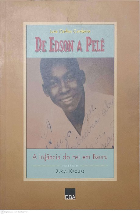Livro de Edson a Pelé Autor Cordeiro, Luiz Carlos (1997) [usado]