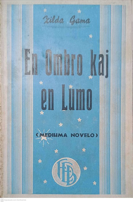Livro um Ombro Kaj En Lumo Autor Gama, Zilda (1957) [usado]