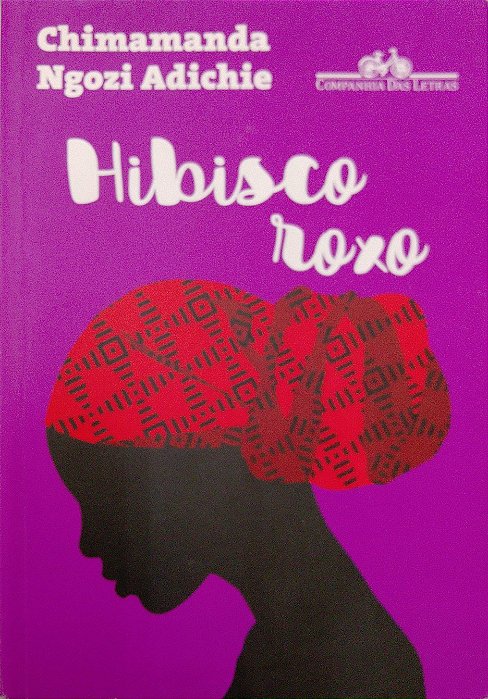 Livro Hibisco Roxo Autor Adichie, Chimamanda Ngozi (2018) [seminovo]