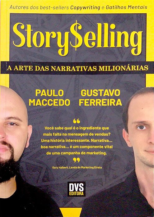 Livro Storyselling: a Arte das Narrativas Milionárias Autor Maccedo, Paulo (2023) [usado]