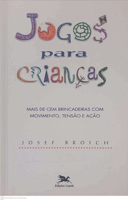 Livro Jogos para Crianças Autor Broich, Josef (2002) [usado]