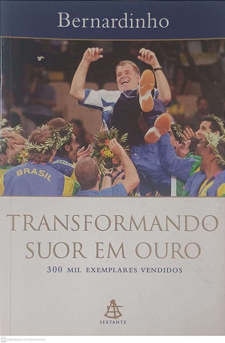 Livro Transformando Suor em Ouro Autor Bernardinho (2006) [usado]