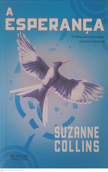 Livro a Esperança Autor Collins, Suzanne (2011) [usado]