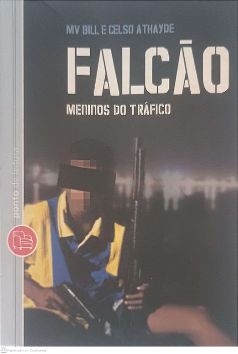 Livro Falcao Meninos do Trafico Pocket Autor Bill, Mv e Athayde, Selso (2010) [usado]