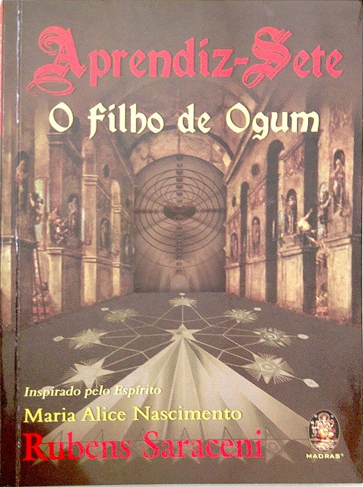 Livro Aprendiz Sete - o Filho de Ogum Autor Saraceni, Rubens (2022) [seminovo]