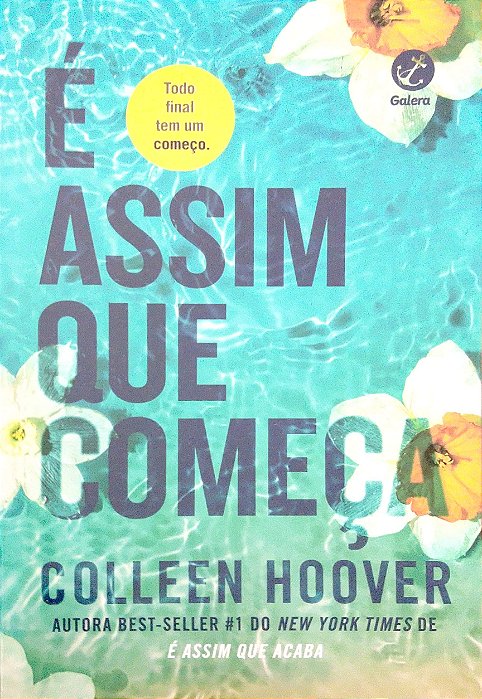 Livro é Assim que Começa Autor Hoover, Colleen (2024) [seminovo]