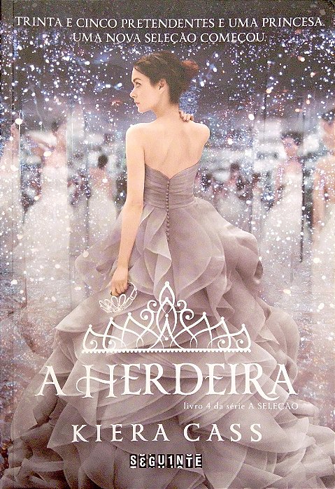 Livro a Herdeira [a Seleção; 4] Autor Cass, Kiera (2015) [usado]