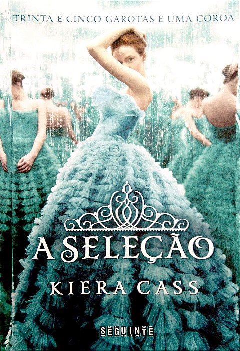 Livro a Seleção [a Seleção; 1] Autor Cass, Kiera (2012) [seminovo]