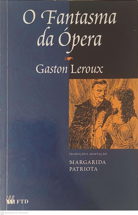 Livro o Fantasma da Ópera Autor Leroux, Gaston (2007) [usado]